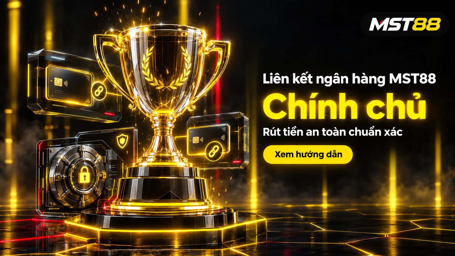 Hướng dẫn liên kết ngân hàng với tài khoản cá cược MST88