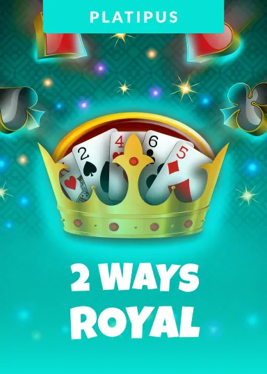 2 Ways Royal
