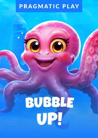 Bubble Up!